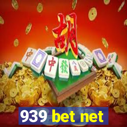 939 bet net
